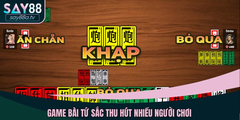 Game bài Tứ sắc tại SAY88 đông người chơi