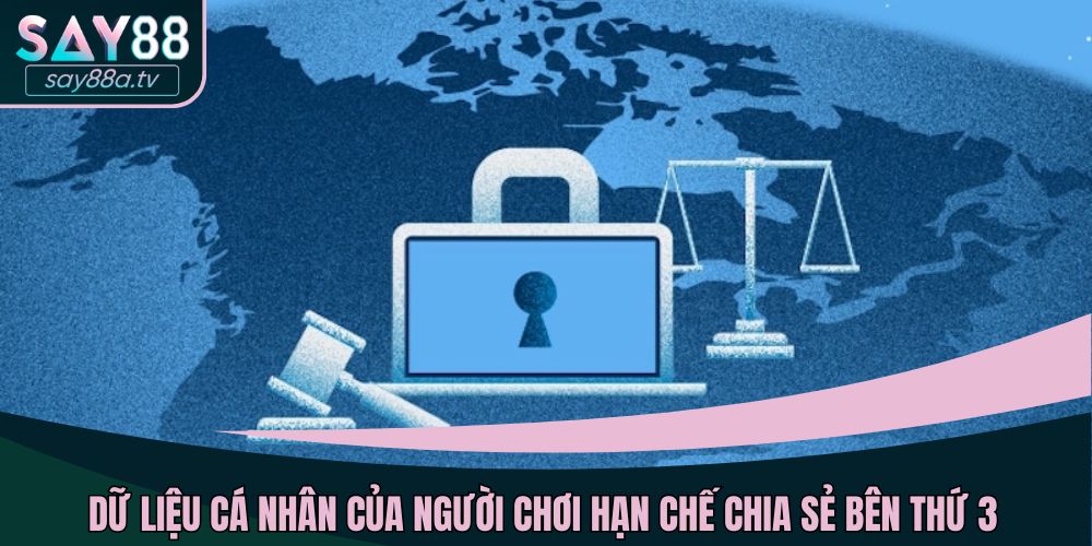 Dữ liệu cá nhân của người chơi hạn chế chia sẻ bên thứ 3