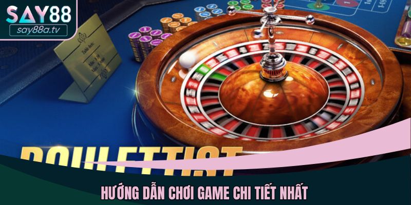 Hướng dẫn chơi game chi tiết nhất